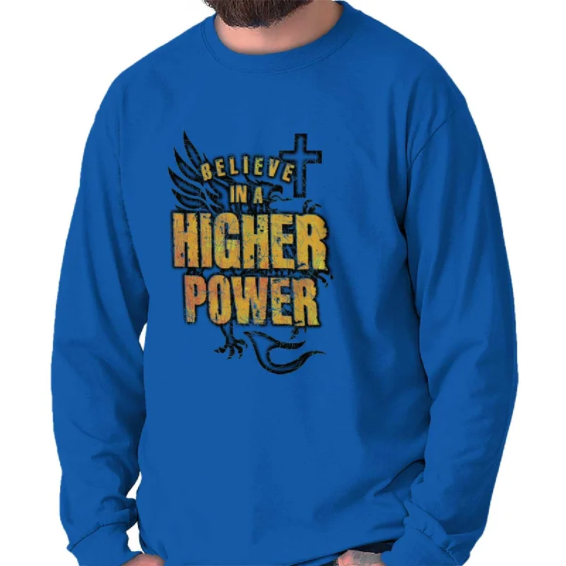 Believe In A Higher Power Long Sleeve T-Shirt