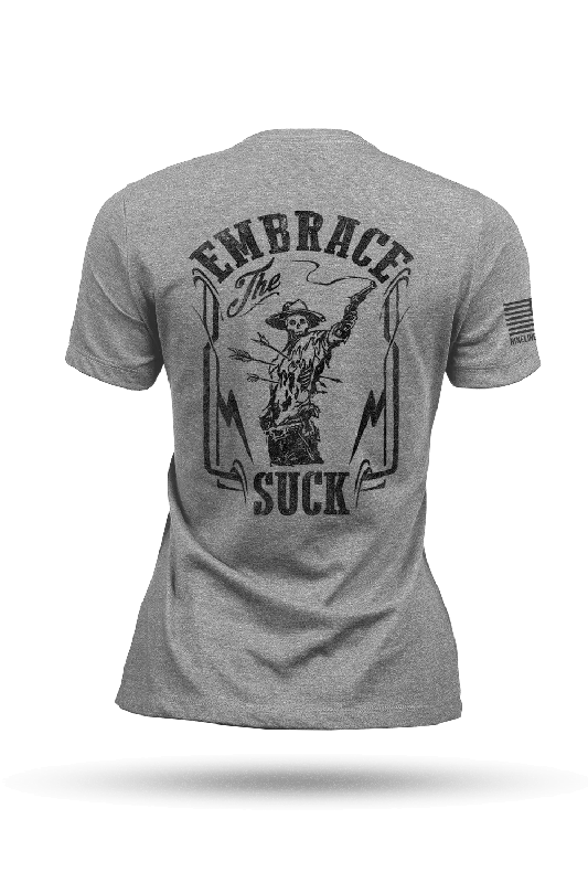 Women's brand name t shirt Embrace The Suck - Women's T-Shirt